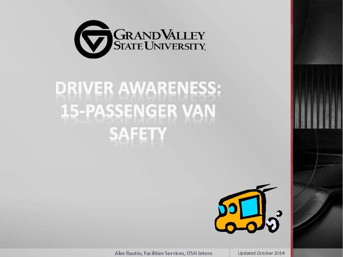 Driver Awareness 15-passenger van safety pdf. Full presentation available via Youtube video on this page.